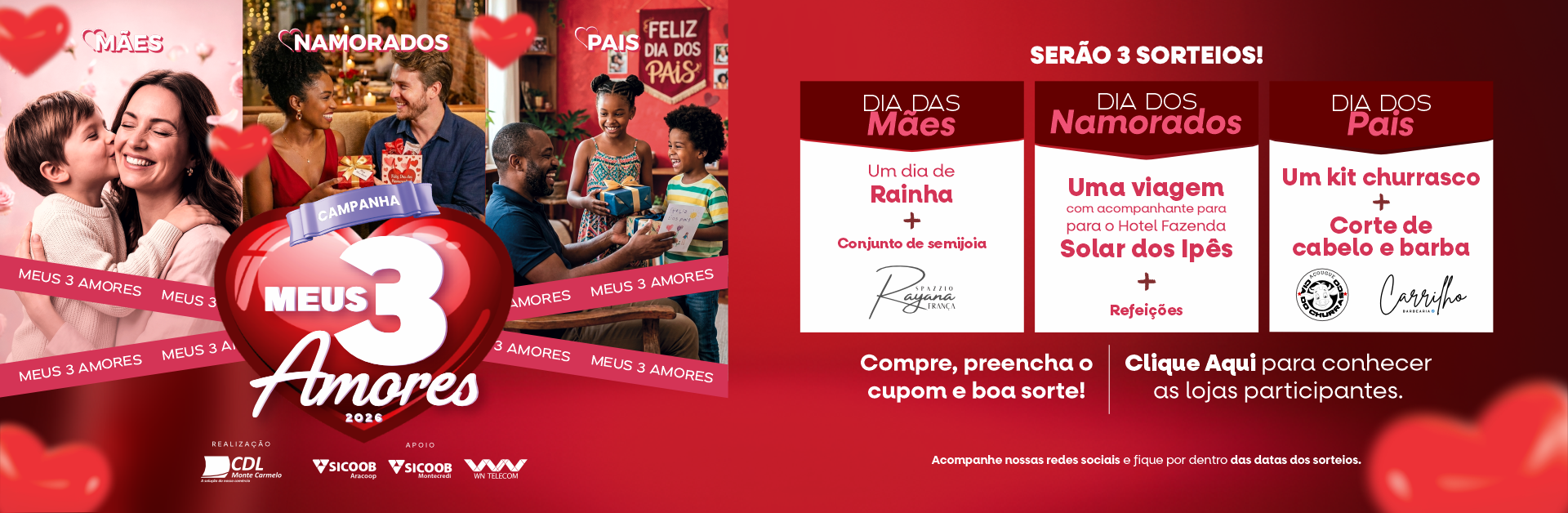 CAMPANHA MEUS 3 AMORES